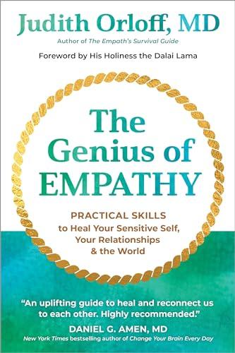 The Genius of Empathy: Practical Skills to Heal Your Sensitive Self, Your Relationships, and the World Cover