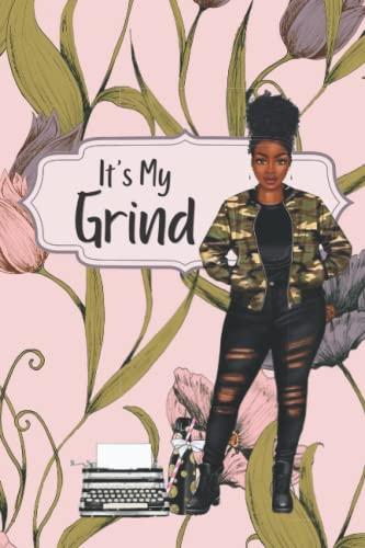 It's My Grind: Journal Cover