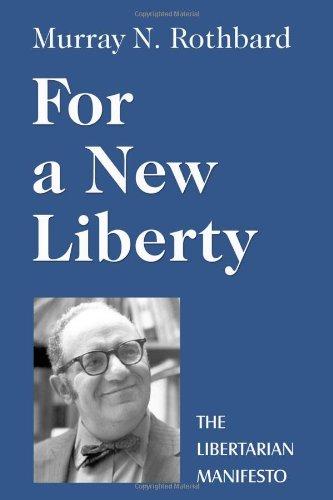 For a New Liberty: The Libertarian Manifesto Cover