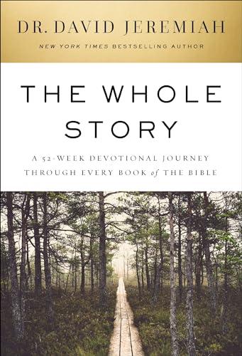 The Whole Story: A 52-Week Devotional Journey Through Every Book of the Bible Cover