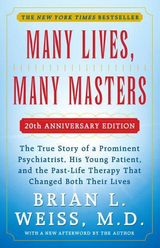 MANY LIVES, MANY MASTERS - 20TH ANNIVERSARY EDITION - With a New Afterword by the Author cover