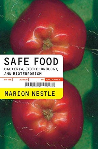 Safe Food: Bacteria, Biotechnology, and Bioterrorism (California Studies in Food and Culture, 5) Cover