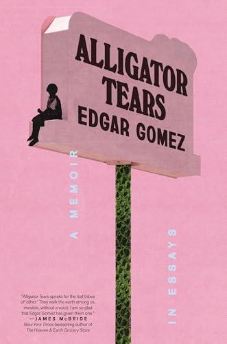 Alligator Tears: A Memoir in Essays cover