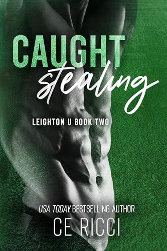 Caught Stealing (Leighton U Book 2) Cover