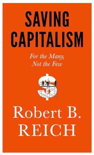 Saving Capitalism: For the Many, Not the Few Cover