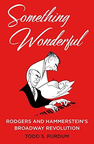 Something Wonderful: Rodgers and Hammerstein's Broadway Revolution Cover