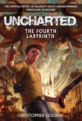 Uncharted: The Fourth Labyrinth Cover