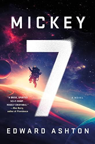 Mickey7: A Novel Cover