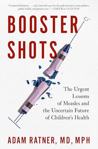 Booster Shots: The Urgent Lessons of Measles and the Uncertain Future of Children's Health Cover