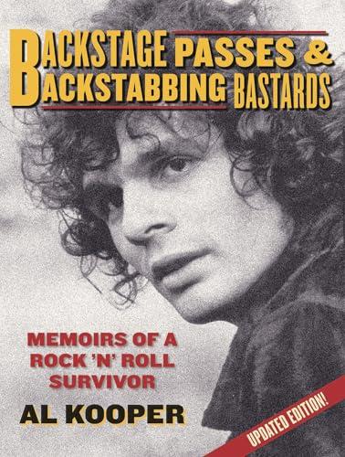 Backstage Passes & Backstabbing Bastards: Memoirs of a Rock 'N' Roll Survivor Cover