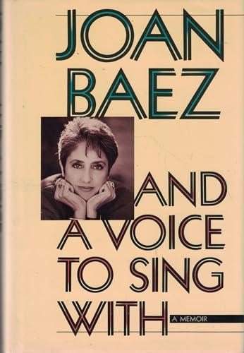 And a Voice to Sing With: A Memoir Cover