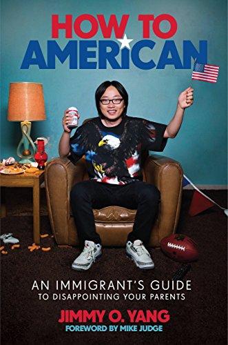 How to American: An Immigrant's Guide to Disappointing Your Parents Cover