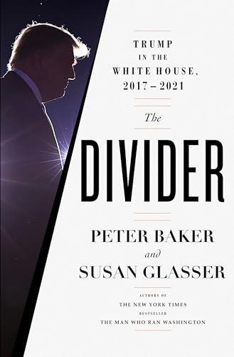 The Divider: Trump in the White House, 2017-2021 Cover