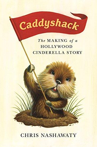 Caddyshack: The Making of a Hollywood Cinderella Story Cover