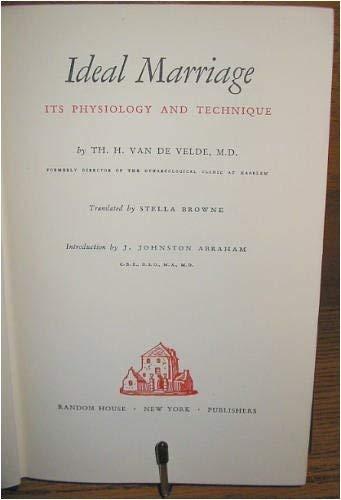 Ideal Marriage Its Physiology and Technique Cover