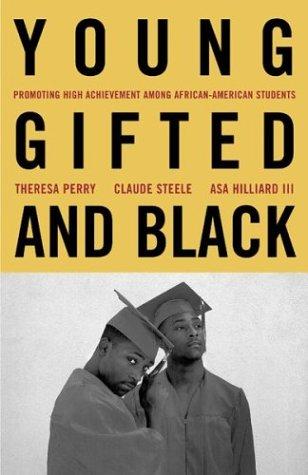 Young, Gifted, and Black: Promoting High Achievement Among African-American Students Cover