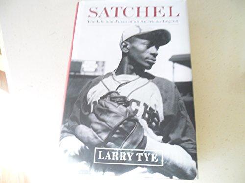 SATCHEL: The Life and Times of an American Legend Cover