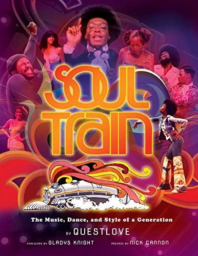 Soul Train: The Music, Dance, and Style of a Generation Cover