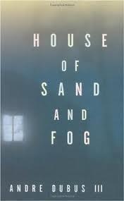 House of Sand and Fog 1st (first) edition Text Only Cover