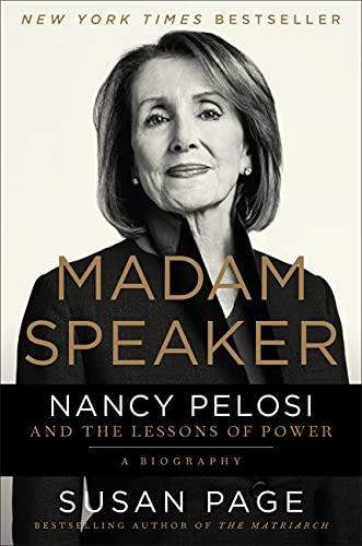 Madam Speaker: Nancy Pelosi and the Lessons of Power Cover