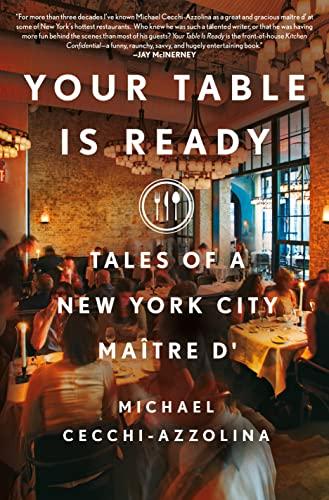 Your Table Is Ready: Tales of a New York City Maître D' Cover