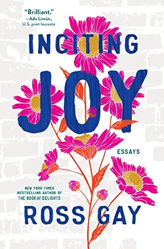 Inciting Joy: Essays Cover