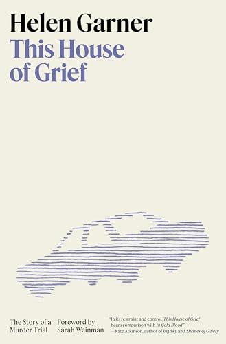 This House of Grief: The Story of a Murder Trial Cover