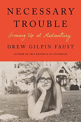 Necessary Trouble: Growing Up at Midcentury Cover