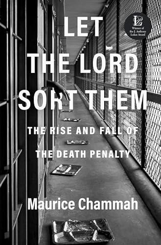 Let the Lord Sort Them: The Rise and Fall of the Death Penalty Cover