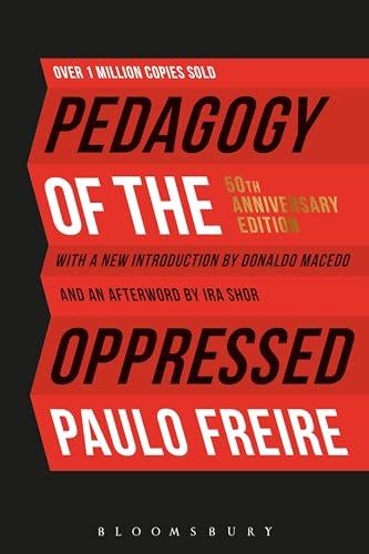 Pedagogy of the Oppressed: 50th Anniversary Edition Cover
