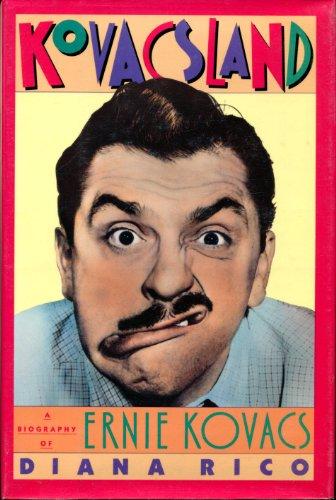 Kovacsland: A Biography of Ernie Kovacs Cover
