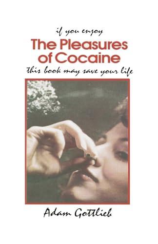 The Pleasures of Cocaine Cover
