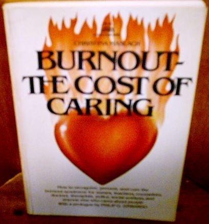 Burnout: The Cost of Caring Cover