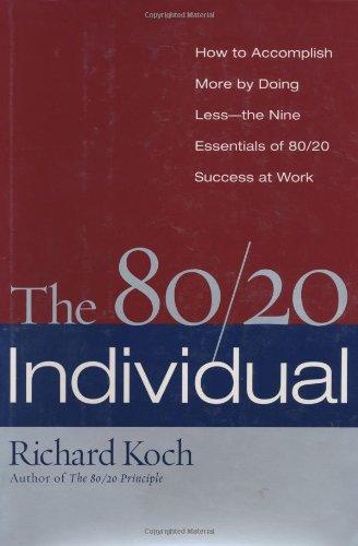 The 80/20 Individual: How to Build on the 20% of What You do Best Cover