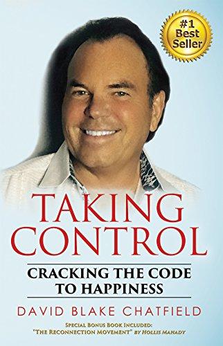 Taking Control: Cracking the Code To Happiness Cover