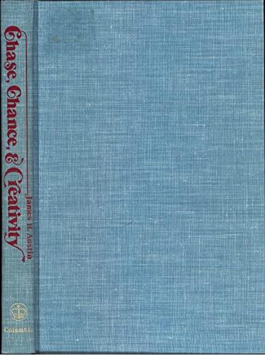 Chase, Chance, and Creativity: The Lucky Art of Novelty Cover
