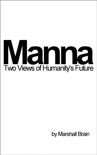 Manna: Two Visions of Humanity's Future Cover