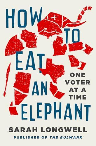 How to Eat an Elephant: One Voter at a Time Cover