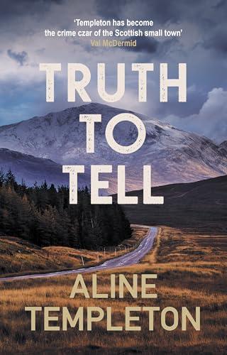 Truth to Tell: The enthralling Scottish crime thriller (DI Kelso Strang) Cover