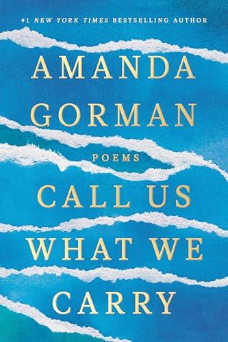 Call Us What We Carry: Poems Cover