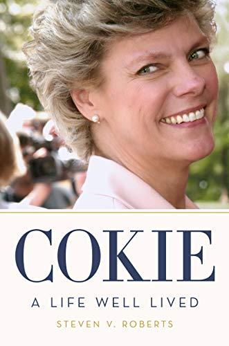 Cokie: A Life Well Lived – A Loving Tribute to a Legendary Journalist, Historian, and Trailblazer for Women Cover