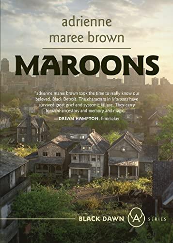 Maroons: A Grievers Novel (Grievers Trilogy, Book 2) (Black Dawn 3) Cover