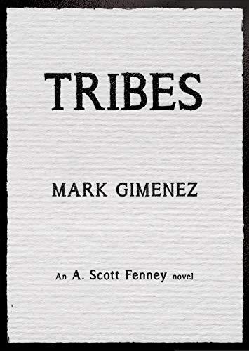 Tribes (A. Scott Fenney Book 4) Cover