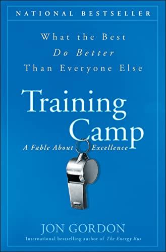 Training Camp: What the Best Do Better Than Everyone Else (Jon Gordon) Cover