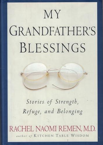 My Grandfather's Blessings: Stories of Strength, Refuge, and Belonging Cover