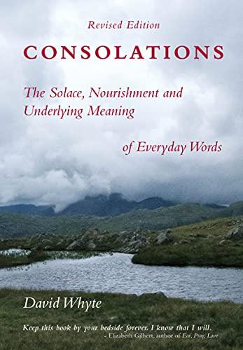 Consolations: The Solace, Nourishment and Underlying Meaning of Everyday Words Cover