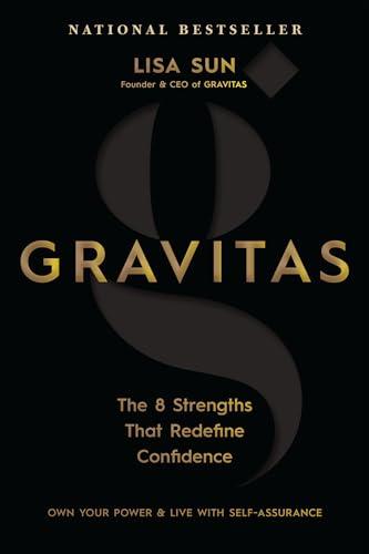 Gravitas: The 8 Strengths That Redefine Confidence cover