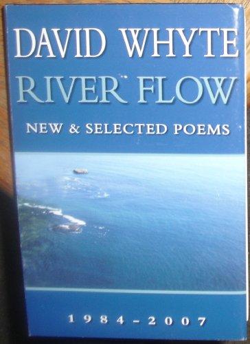 River Flow: New & Selected Poems 1984-2007 Cover