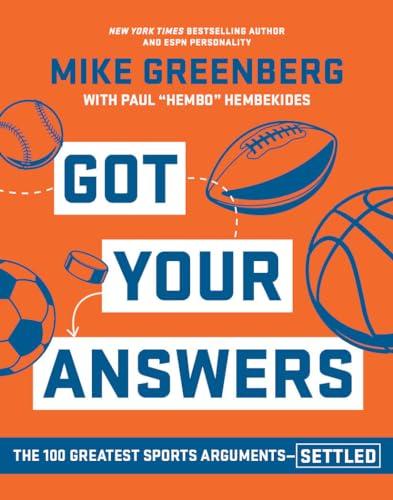 Got Your Answers: The 100 Greatest Sports Arguments Settled Cover