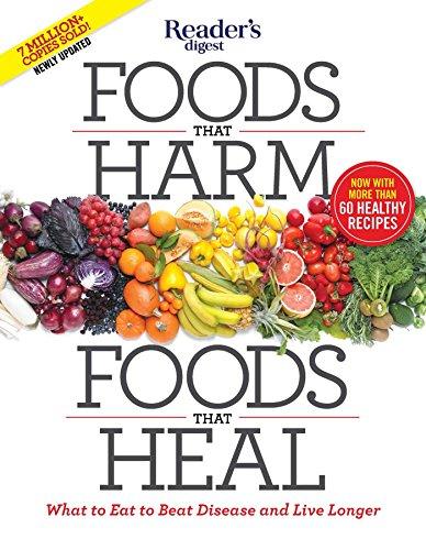 Foods that Harm, Foods that Heal: What to Eat to Beat Disease and Live Longer (Reader's Digest Healthy) Cover